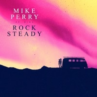 Thumbnail for the Mike Perry - Rocksteady link, provided by host site