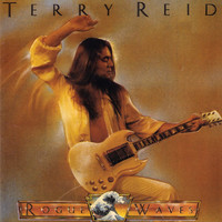 Thumbnail for the Terry Reid - Rogue Waves link, provided by host site