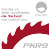 Thumbnail for the Trauma - Rok the Beat (Matt Clarkson Remix) [Trauma vs. John Weatherley] link, provided by host site