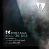 Thumbnail for the Mehmet Akar - Roll the Dice link, provided by host site