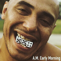 Thumbnail for the A.M. Early Morning - Roll the Dice link, provided by host site