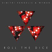 Thumbnail for the Dimitri Vangelis & Wyman - Roll the Dice link, provided by host site