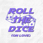 Thumbnail for the Thomas Powell - Roll The Dice (On Love) link, provided by host site