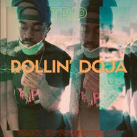 Thumbnail for the BIG TRIP - Rollin' Doja link, provided by host site