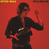 Thumbnail for the Peter Wolf - Rolling On link, provided by host site
