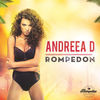 Thumbnail for the Andreea D - Rompedon (Remixes) link, provided by host site