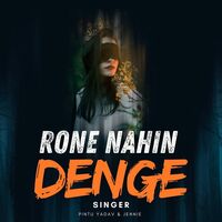 Thumbnail for the JENNIE - Rone Nahin Denge link, provided by host site