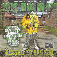 Thumbnail for the Doc Holiday - Rooted to the Soil link, provided by host site