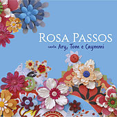 Thumbnail for the Rosa Passos - Rosa Passos Canta Ary, Tom e Caymmi link, provided by host site