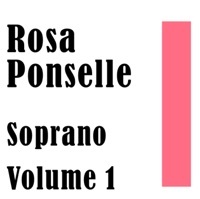 Thumbnail for the Rosa Ponselle - Rosa Ponselle: Soprano, Vol. 1 link, provided by host site