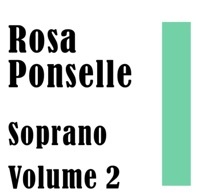 Thumbnail for the Rosa Ponselle - Rosa Ponselle: Soprano Volume 2 link, provided by host site