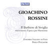 Thumbnail for the Paolo Pollastri - Rossini: Il Barbiere di Siviglia nella trascrizione per Harmonie link, provided by host site