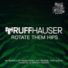 Thumbnail for the Ruff Hauser - Rotate Them Hips link, provided by host site