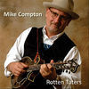 Thumbnail for the Mike Compton - Rotten Taters link, provided by host site