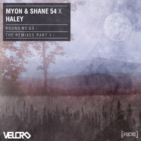 Thumbnail for the Myon & Shane 54 - Round We Go (Remixes, Pt. 1) link, provided by host site