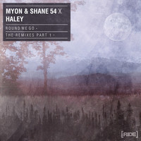 Thumbnail for the Myon & Shane 54 - Round We Go (The Remixes Part 1) link, provided by host site