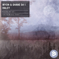 Thumbnail for the Myon & Shane 54 - Round We Go (The Remixes Part 1) link, provided by host site