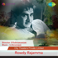 Thumbnail for the G. Devarajan - Rowdy Rajamma (Original Motion Picture Soundtrack) link, provided by host site