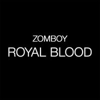 Thumbnail for the Zomboy - Royal Blood link, provided by host site