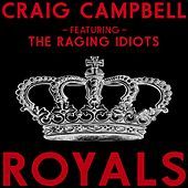 Thumbnail for the Craig Campbell - Royals link, provided by host site