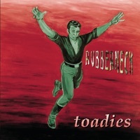 Thumbnail for the Toadies - Rubberneck link, provided by host site
