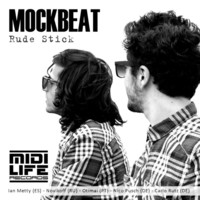 Thumbnail for the Mockbeat - Rude Stick link, provided by host site