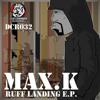 Thumbnail for the Max K. - Ruff Landing E.P link, provided by host site