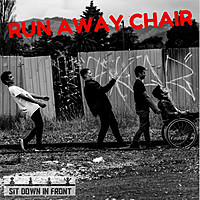 Thumbnail for the Sit Down In Front - Run Away Chair link, provided by host site