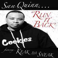Thumbnail for the San Quinn - Run It Back link, provided by host site
