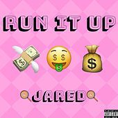 Thumbnail for the Jared - Run It Up link, provided by host site