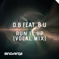 Thumbnail for the O.B - Run It Up (Vocal Mix) link, provided by host site