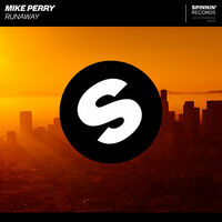 Thumbnail for the Mike Perry - Runaway link, provided by host site
