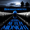 Thumbnail for the Howard Lawrence - Running After Midnight link, provided by host site