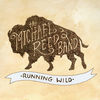 Thumbnail for the Michael Reed - Running Wild link, provided by host site