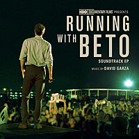 Thumbnail for the David Garza - Running with Beto (Original HBO Documentary Soundtrack) link, provided by host site