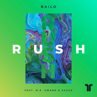Thumbnail for the Bailo - Rush link, provided by host site