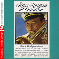 Thumbnail for the Russ Morgan - Russ Morgan At Catalina (Digitally Remastered) link, provided by host site