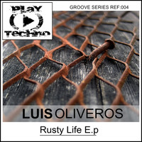 Thumbnail for the Luis Oliveros - Rusty Life link, provided by host site