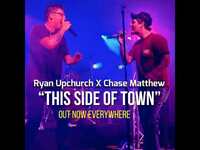 Thumbnail for the Chase Matthew - Ryan Upchurch X “This Side Of Town” 👀🤘🔥 OUT NOW EVERYWHERE! link, provided by host site
