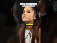 Thumbnail for the Ariana Grande - ’s inspiring life changing words link, provided by host site