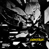 Thumbnail for the T.I. - Sabotage link, provided by host site