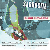 Thumbnail for the Mark Alvarado - Sabrosita link, provided by host site