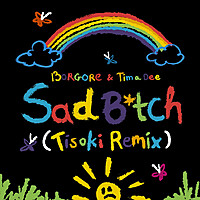 Thumbnail for the Borgore - Sad B*tch (Tisoki Remix) link, provided by host site