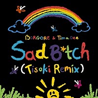 Thumbnail for the Borgore - Sad B*tch (Tisoki Remix) link, provided by host site