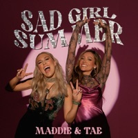 Thumbnail for the Maddie & Tae - Sad Girl Summer link, provided by host site