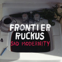 Thumbnail for the Frontier Ruckus - Sad Modernity link, provided by host site