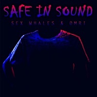 Thumbnail for the Whales - Safe In Sound link, provided by host site