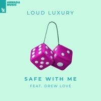 Thumbnail for the Loud Luxury - Safe with Me link, provided by host site
