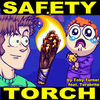 Thumbnail for the Toby Turner - Safety Torch link, provided by host site