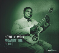 Thumbnail for the Howlin' Wolf - Saga Blues: Moanin' the Blues link, provided by host site